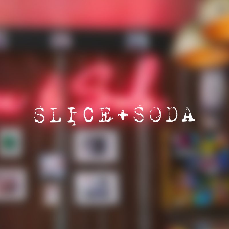 Slice + Soda